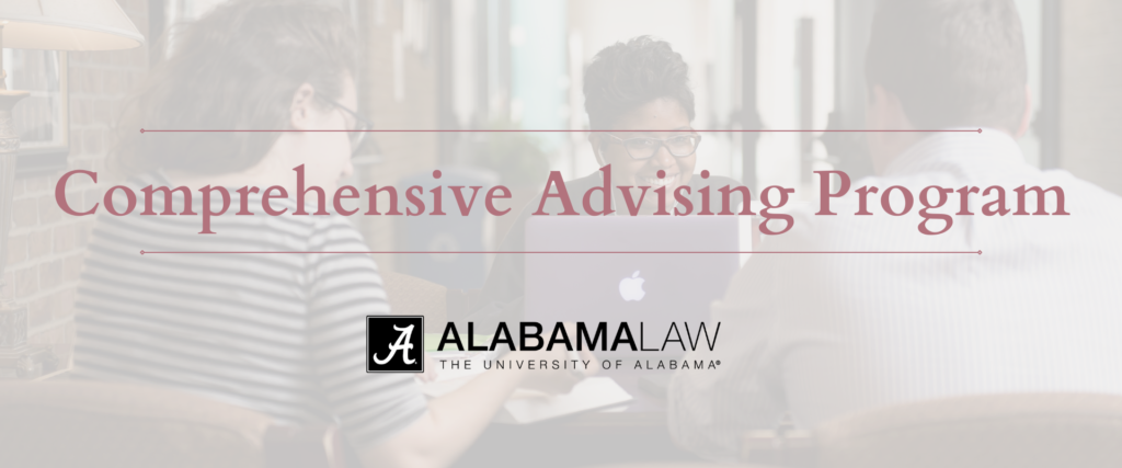 COMPREHENSIVE ADIVISING PROGRAM ALABAMA LAW